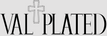 VAL PLATED - Home